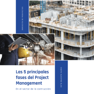 Las 5 principales fases del Project Management